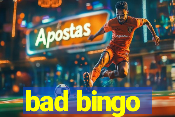 bad bingo