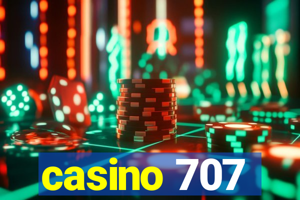 casino 707