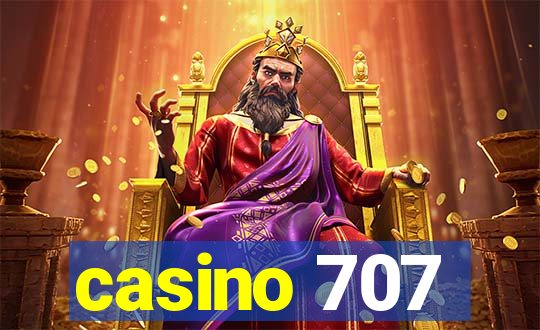 casino 707