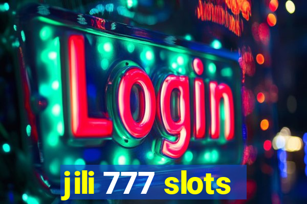 jili 777 slots