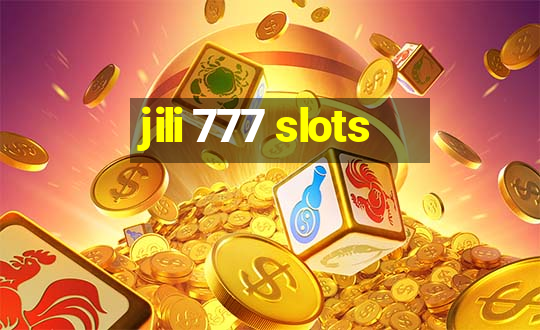 jili 777 slots