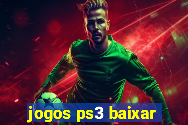 jogos ps3 baixar