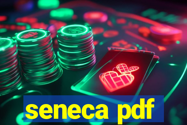 seneca pdf