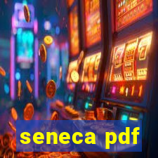 seneca pdf