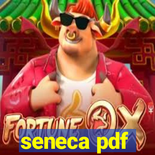 seneca pdf