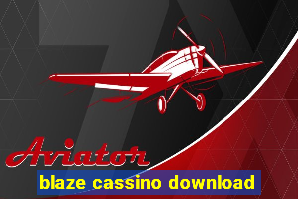 blaze cassino download