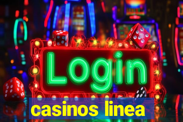 casinos linea