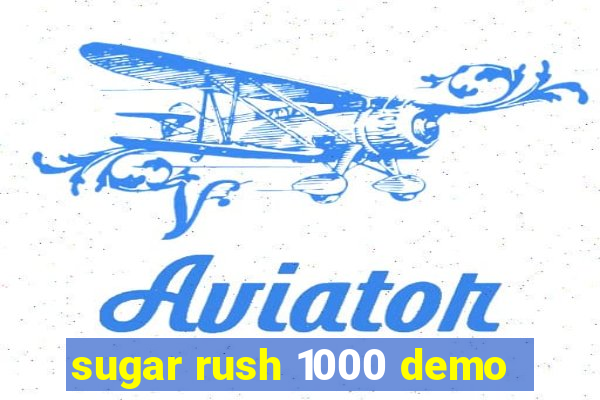 sugar rush 1000 demo