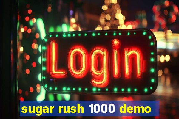 sugar rush 1000 demo