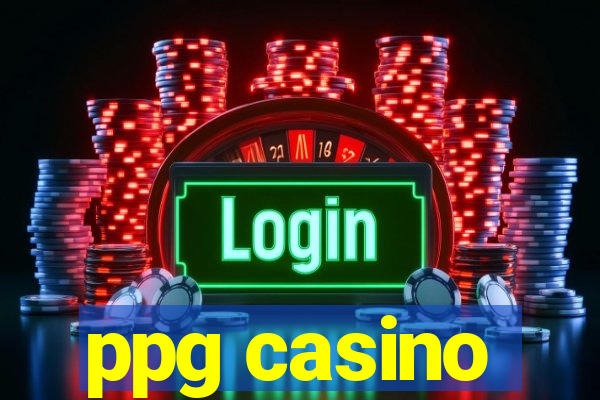 ppg casino