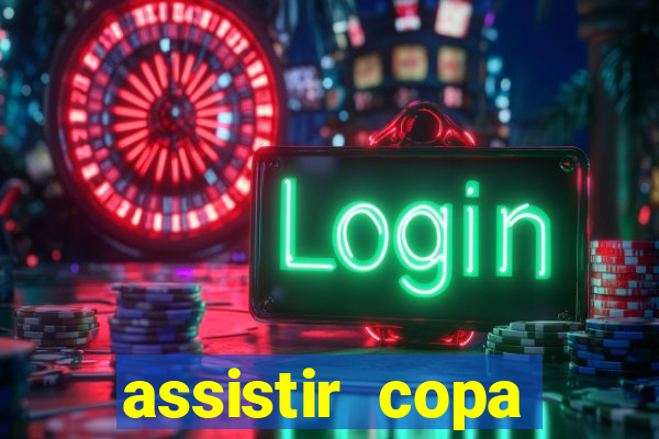 assistir copa america ao vivo