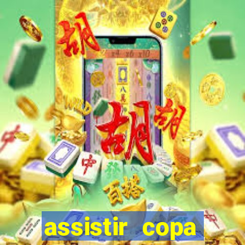 assistir copa america ao vivo