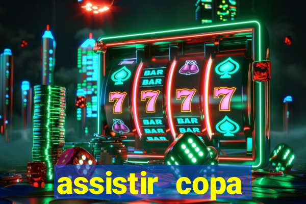 assistir copa america ao vivo