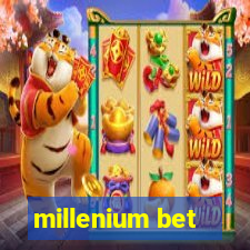 millenium bet