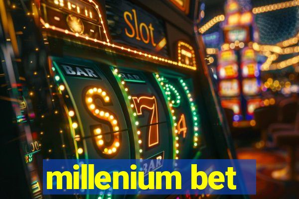 millenium bet