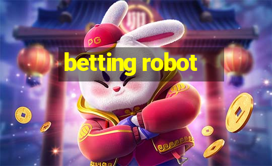 betting robot