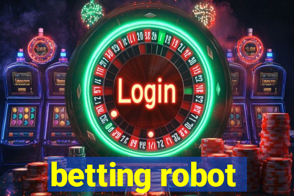 betting robot