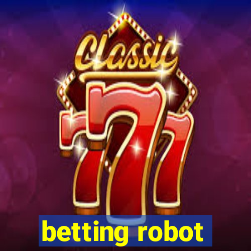 betting robot