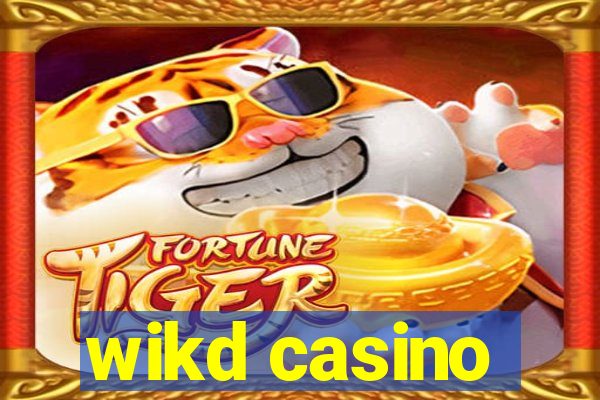 wikd casino