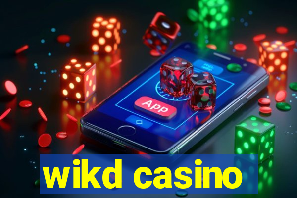 wikd casino