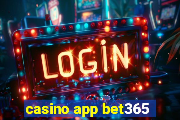 casino app bet365