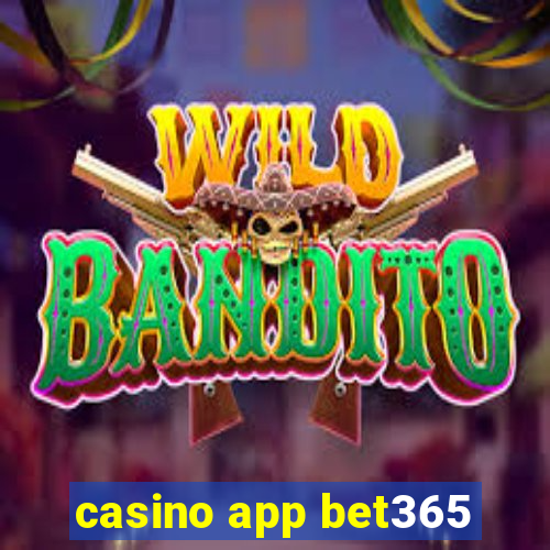 casino app bet365