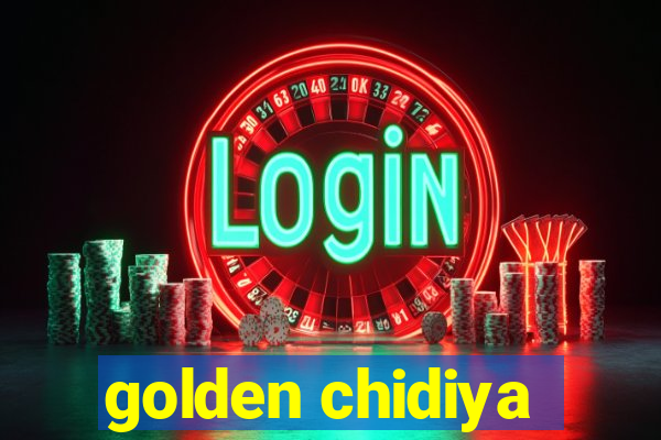 golden chidiya