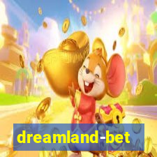 dreamland-bet