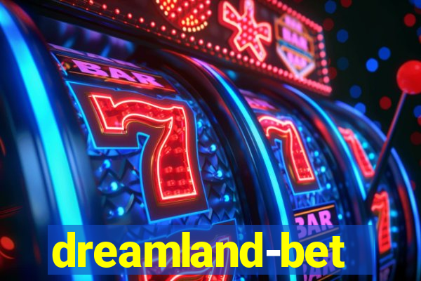 dreamland-bet