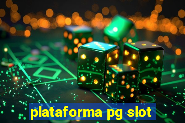 plataforma pg slot