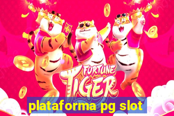 plataforma pg slot