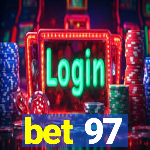 bet 97