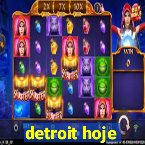 detroit hoje