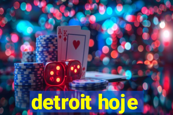 detroit hoje