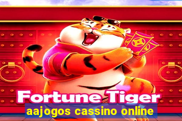 aajogos cassino online