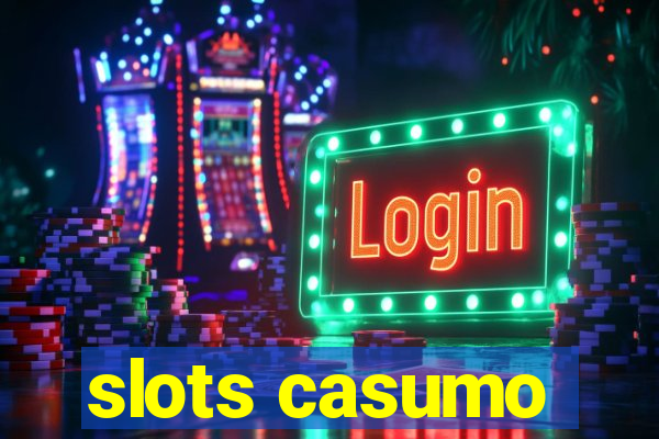 slots casumo