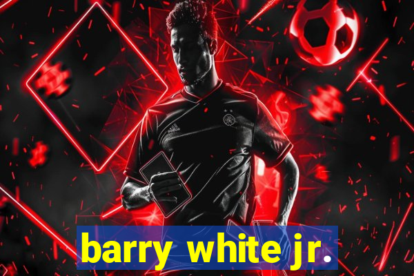 barry white jr.