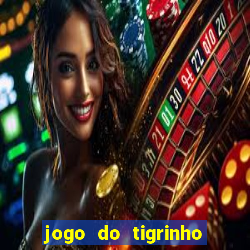 jogo do tigrinho minimo 1 real