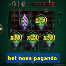 bet nova pagando