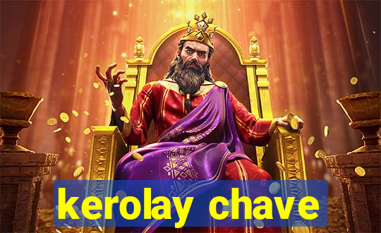 kerolay chave