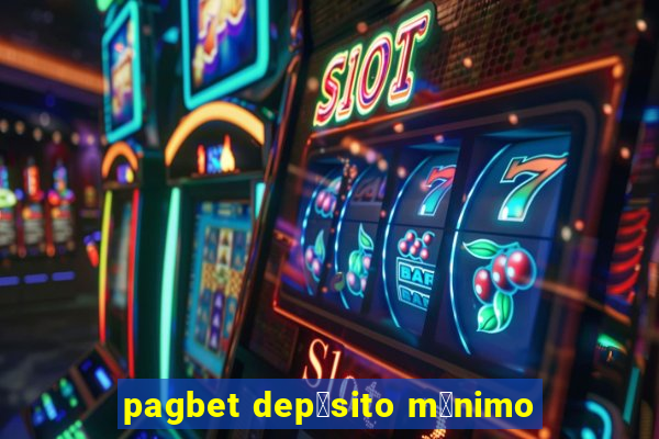 pagbet dep贸sito m铆nimo