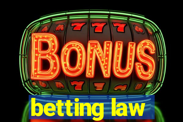 betting law