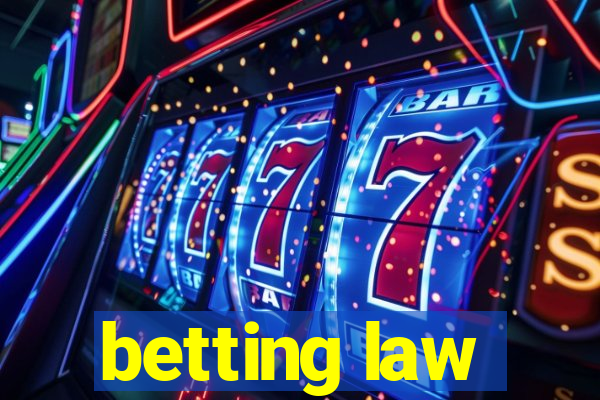 betting law