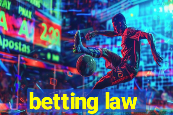 betting law