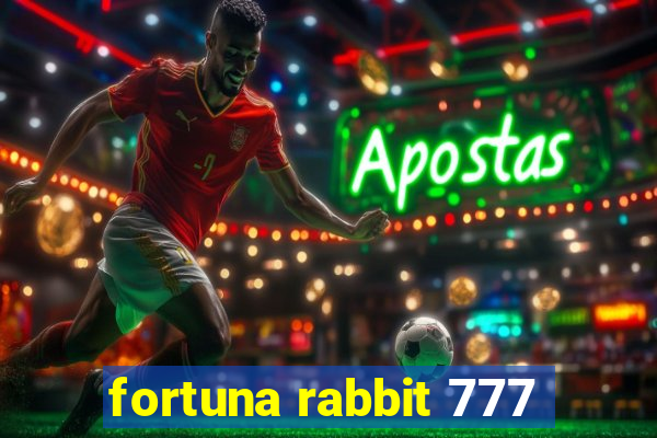 fortuna rabbit 777