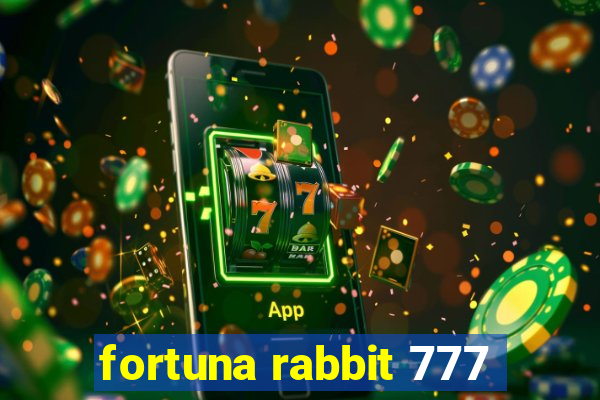 fortuna rabbit 777