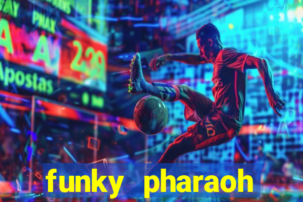 funky pharaoh jackpot king slot game