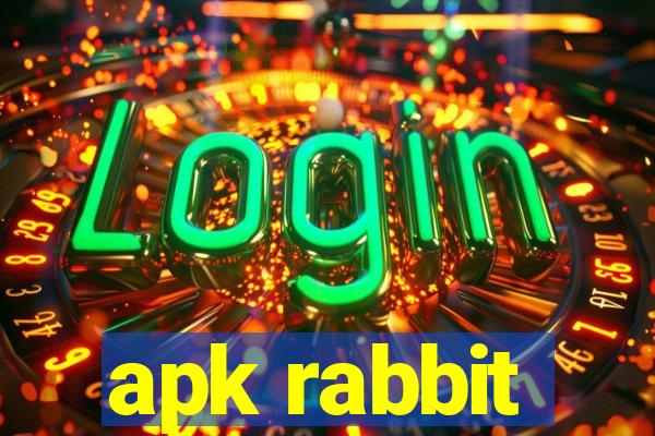 apk rabbit