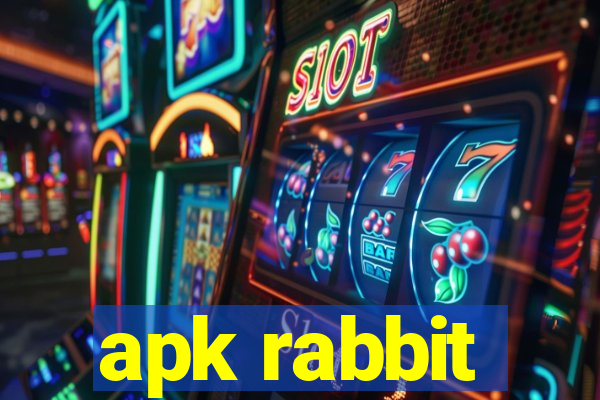 apk rabbit