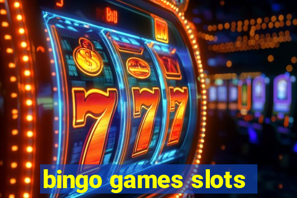 bingo games slots